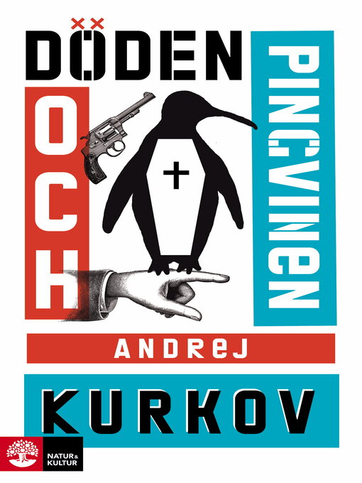Titeldetaljer för Döden och pingvinen av Andrej Kurkov - Tillgänglig